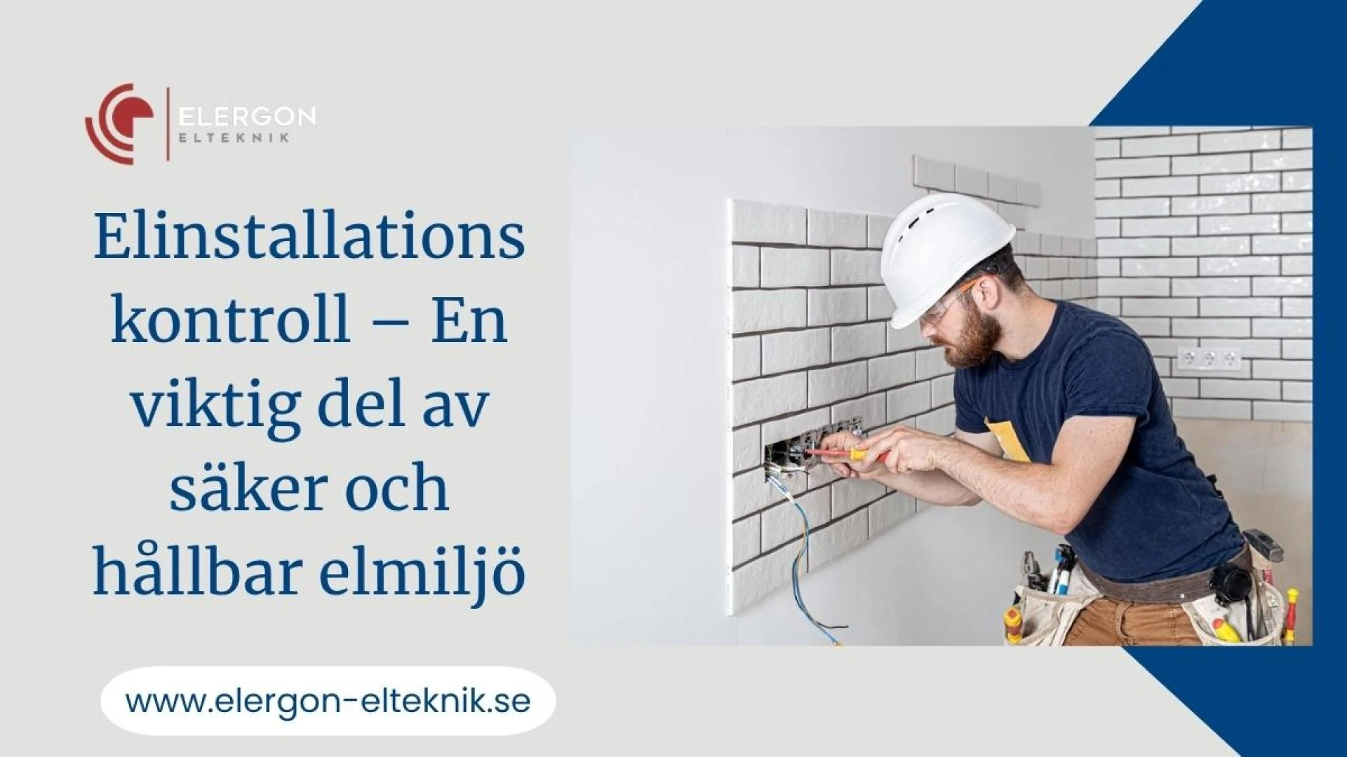 Elinstallationskontroll – En viktig del av säker och hållbar elmiljö