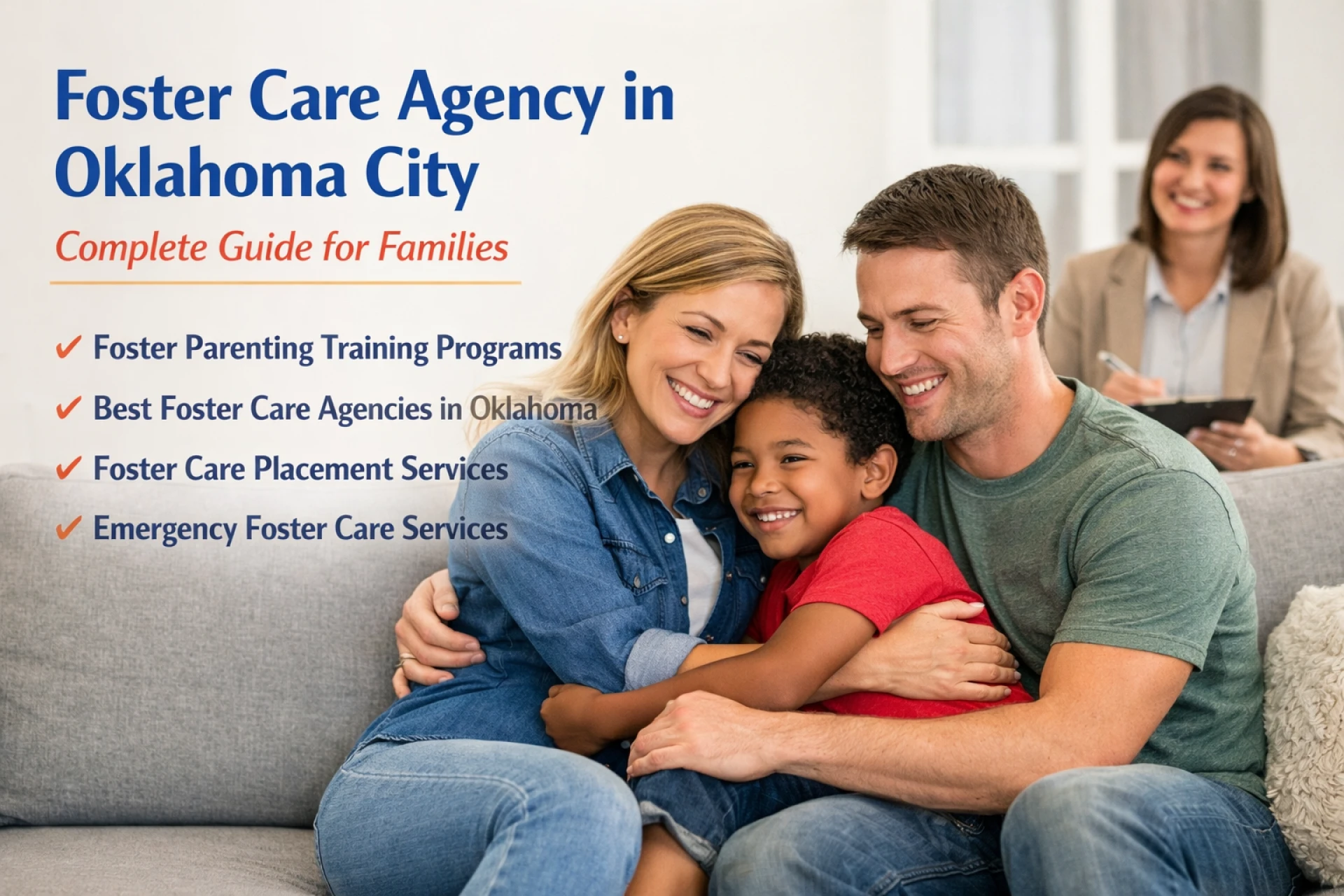 Foster Care Agency in Oklahoma City: Complete Guide for Families