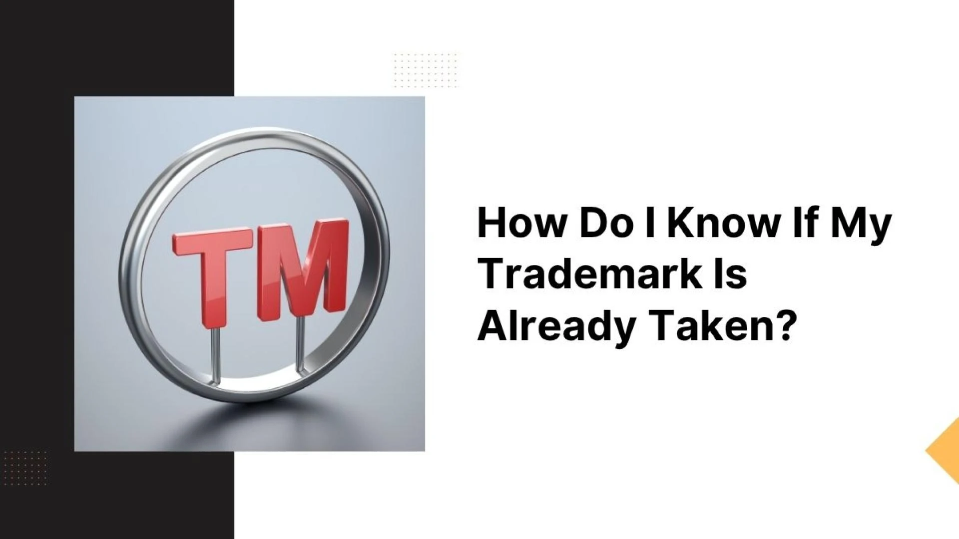 How Do I Know If My Trademark Is Already Taken?