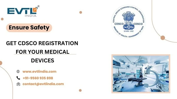 CDSCO Registration for Medical Devices in India: Expert consultant