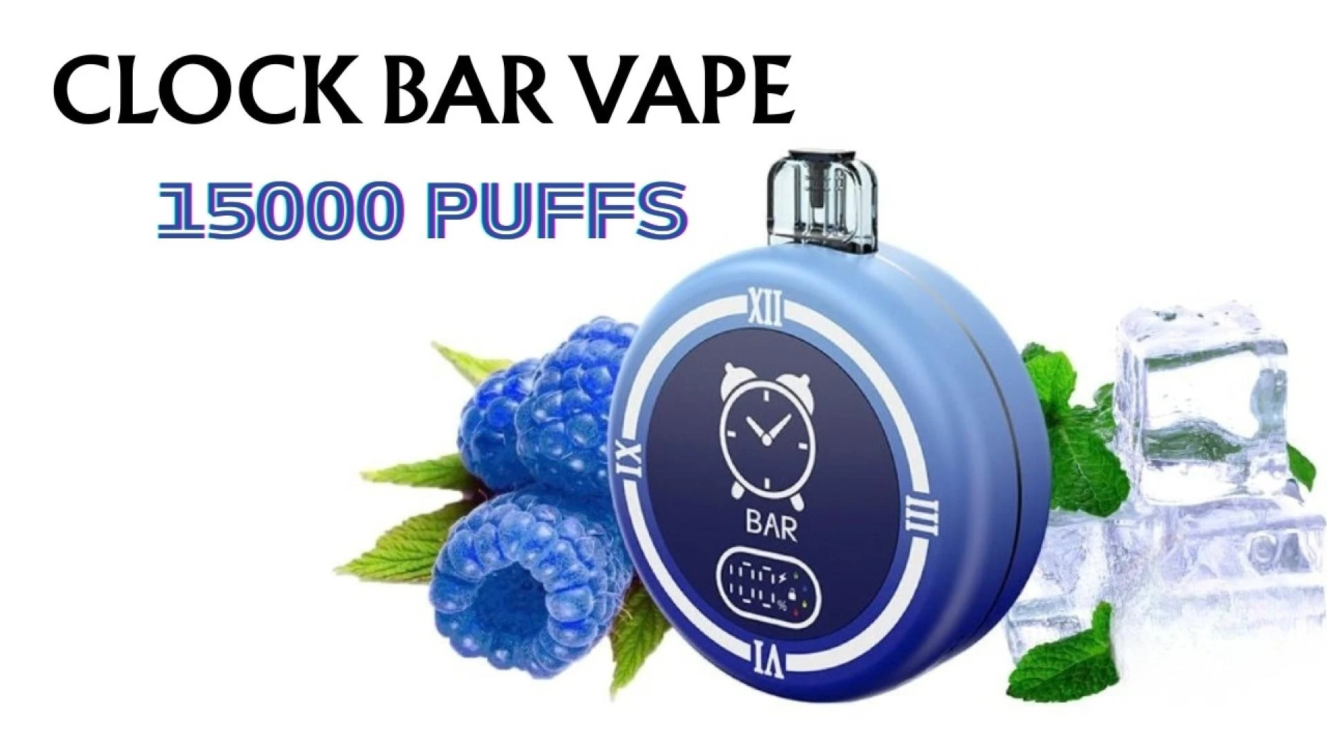 Shop Clock Bar Vape for Smooth Flavor and Quality