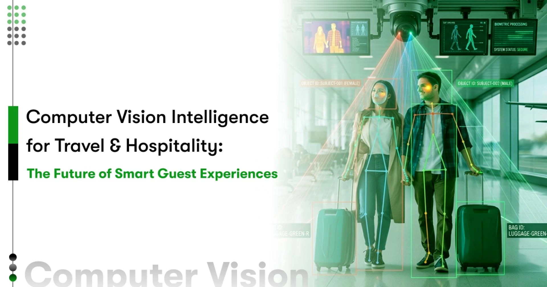 The Rise of Computer Vision for Travel: Transforming Tourism with AI-Powered Intelligence