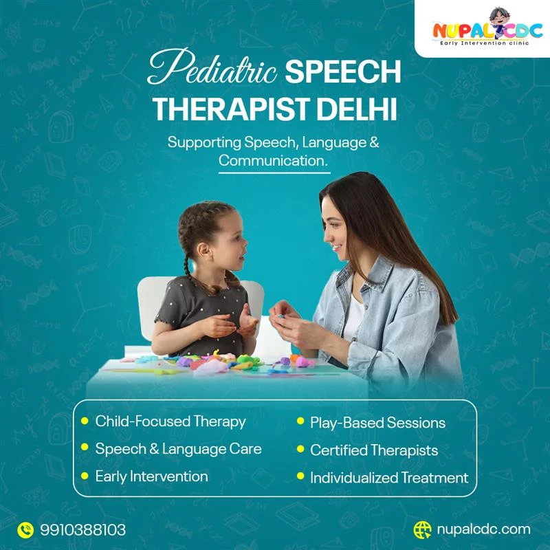 Why Your Child May Need a Pediatric Speech Therapist Delhi