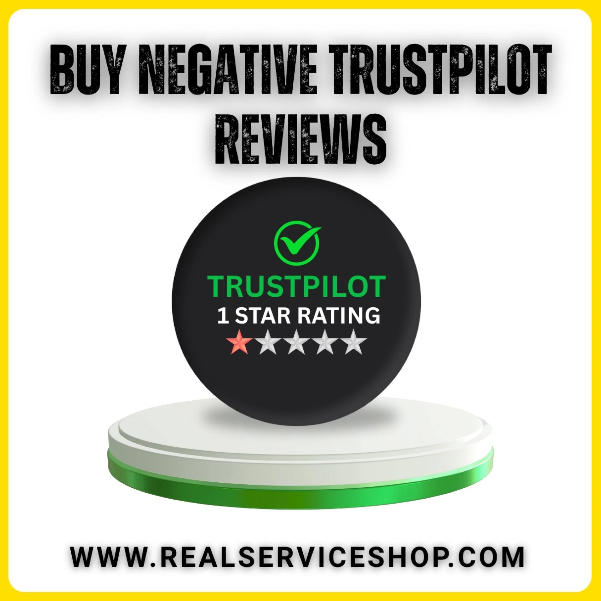 Buy Negative Trustpilot Reviews: A Complete Guide