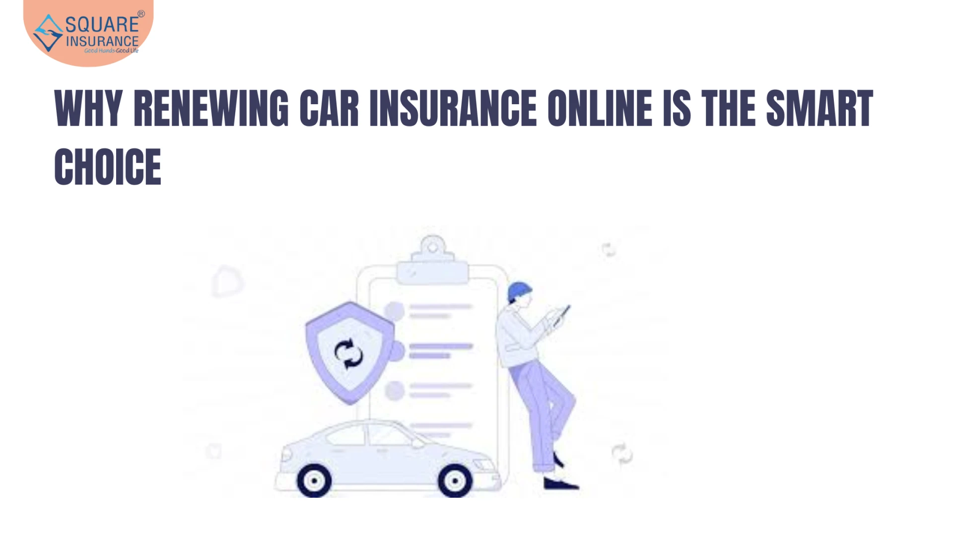Why Renewing Car Insurance Online is the Smart Choice