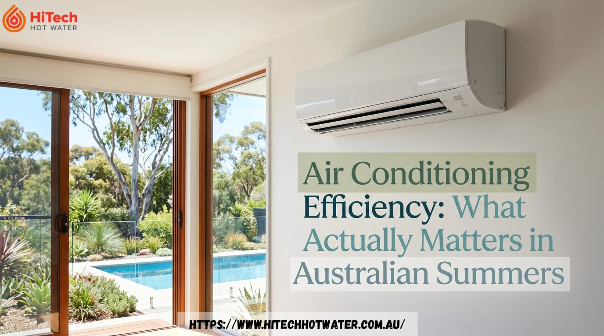Air Conditioning Efficiency: What Actually Matters in Australian Summers