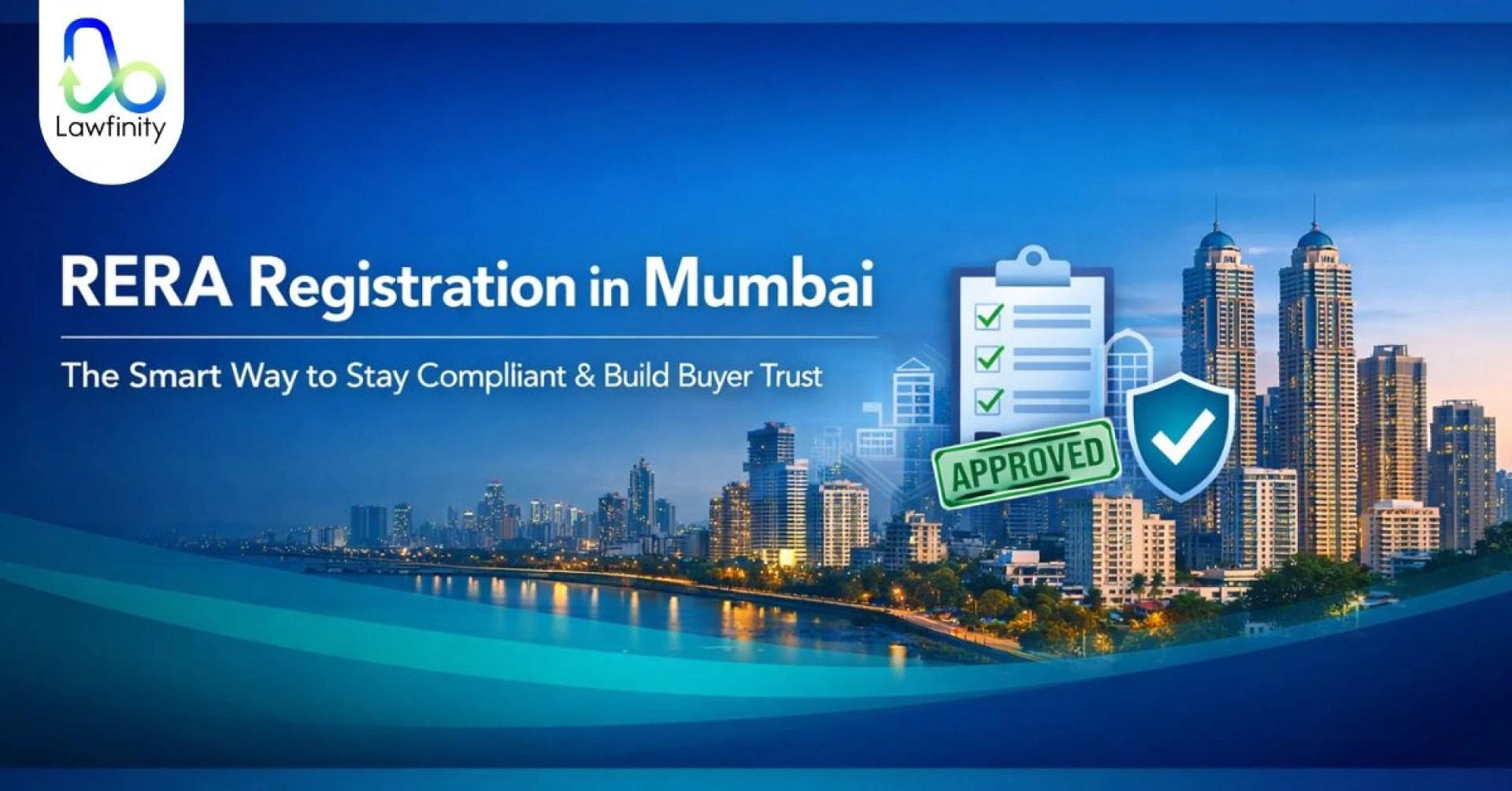 RERA Registration in Mumbai: The Smart Way to Stay Compliant & Build Buyer Trust