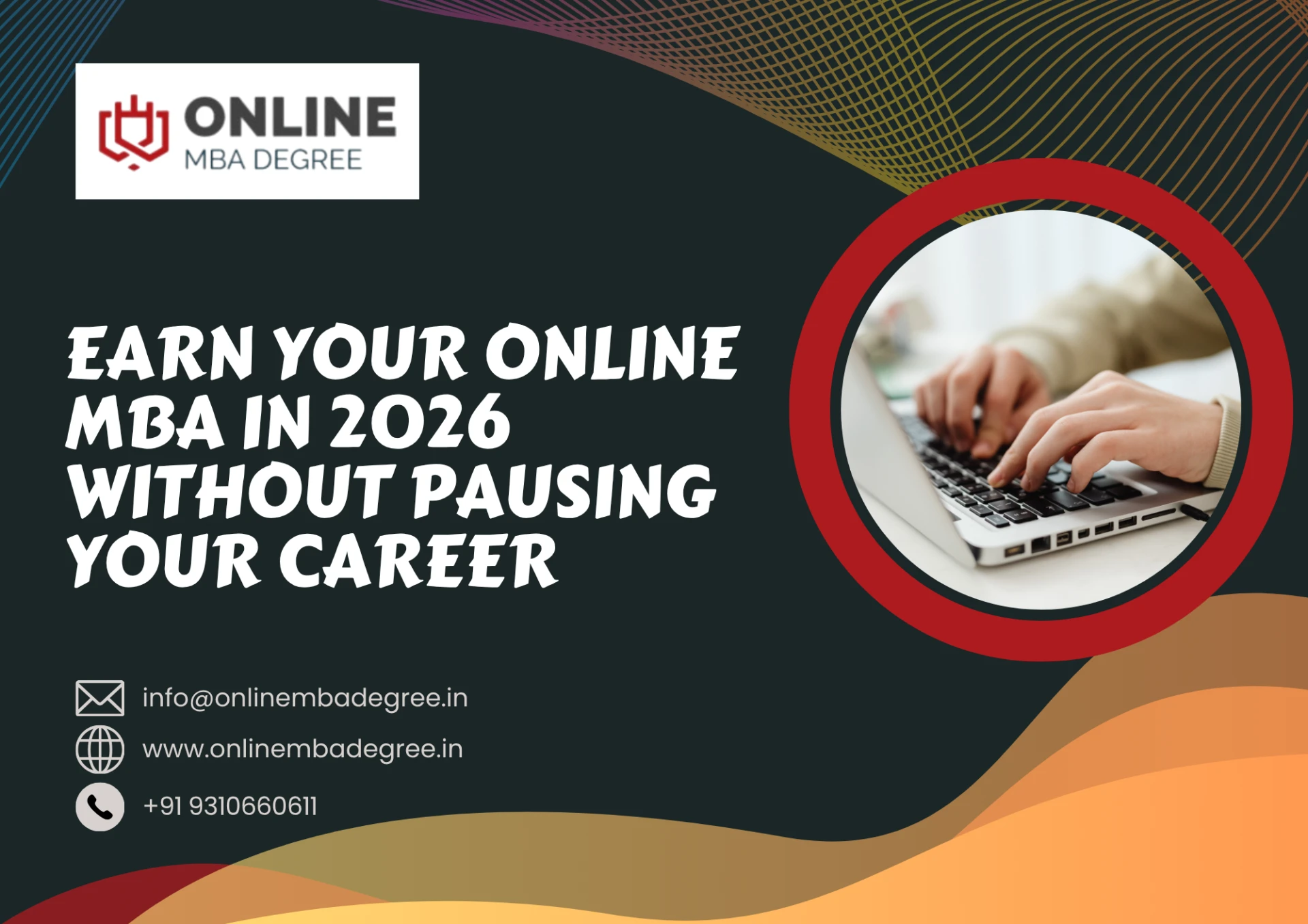 Earn Your Online MBA in 2026 Without Pausing Your Career
