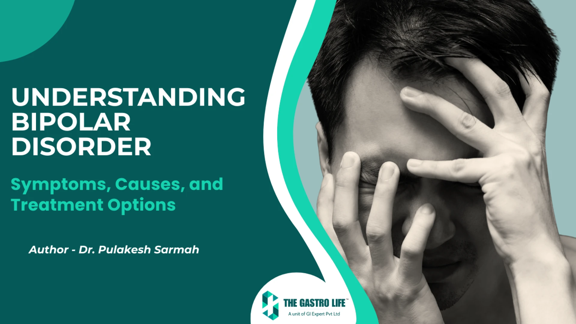 Understanding Bipolar Disorder: Symptoms, Causes, and Treatment Options