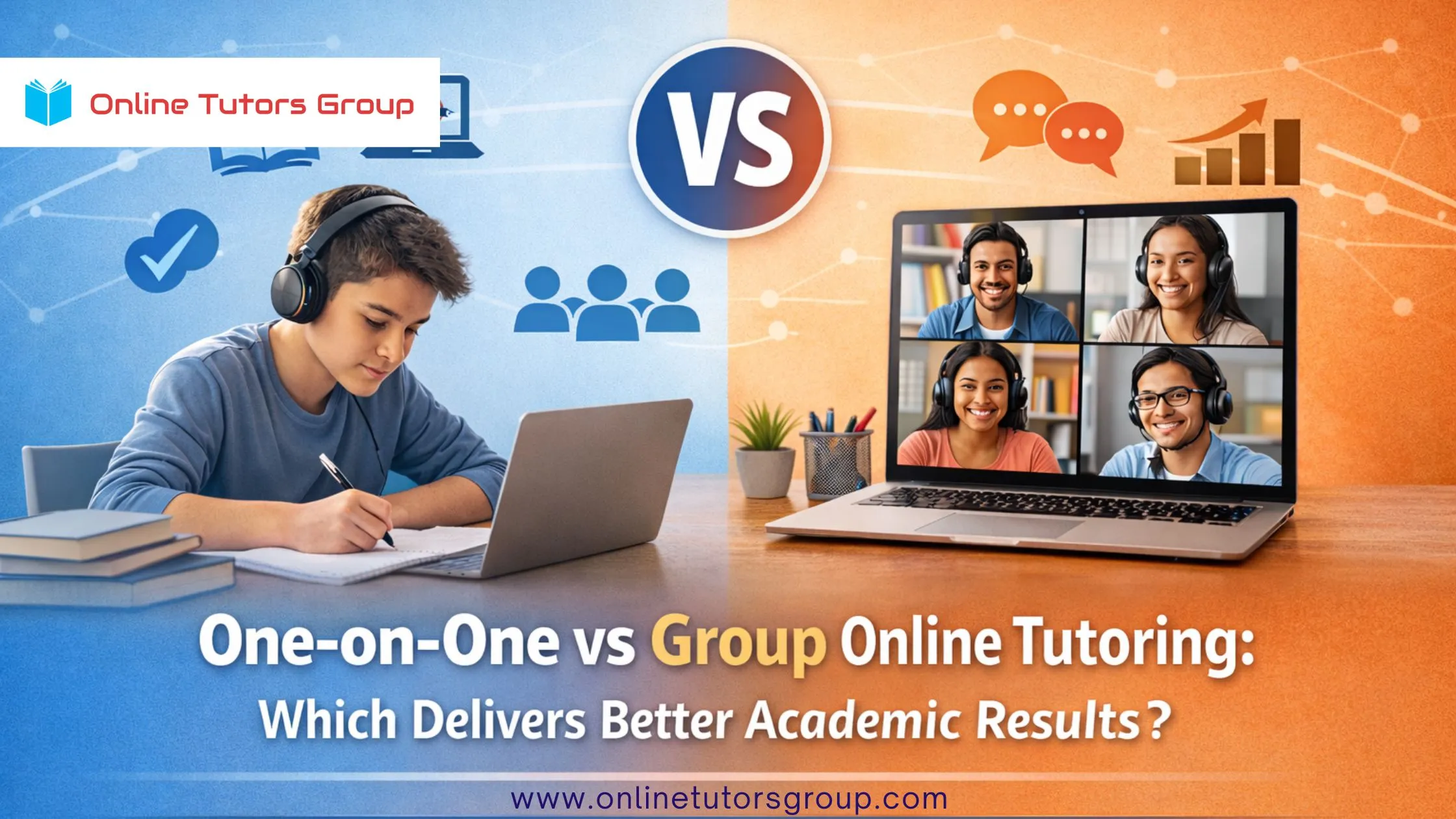 One-on-One vs Group Online Tutoring: Which Delivers Better Academic Results?