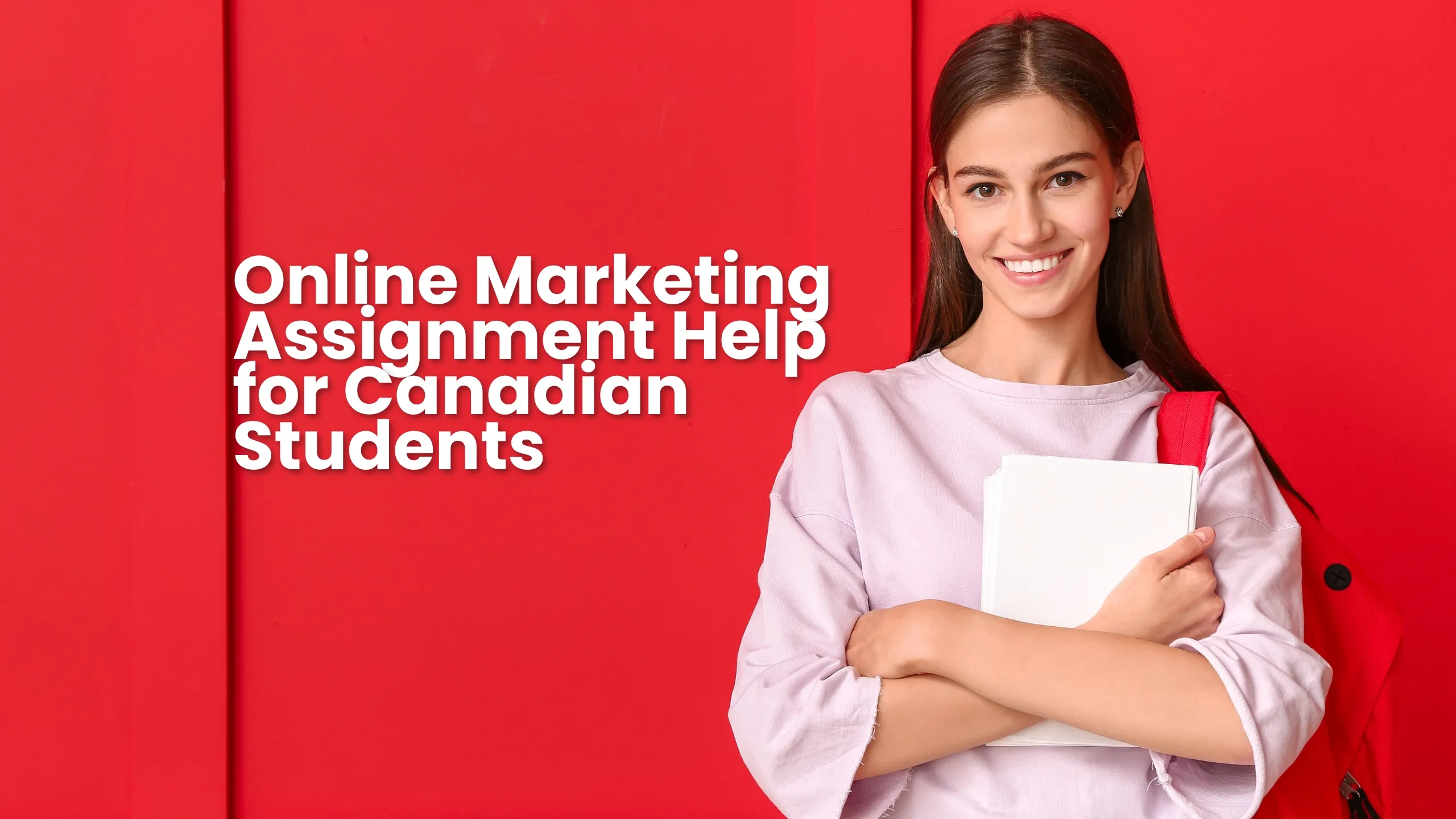 Mastering Digital Success: Online Marketing Assignment Help for Canadian Students