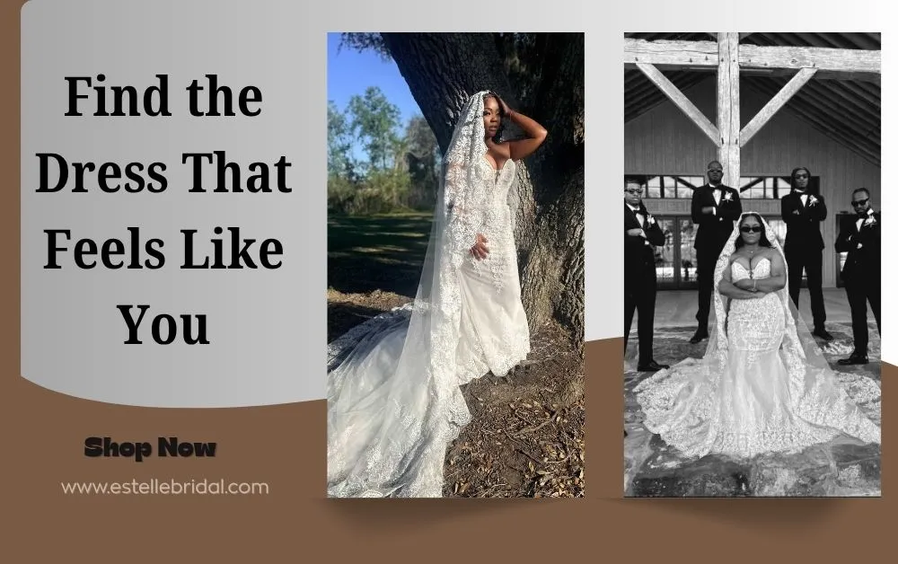 Where Every Bride Finds Her Perfect Dress: The Ultimate Guide to the Estelle Bridal Experience
