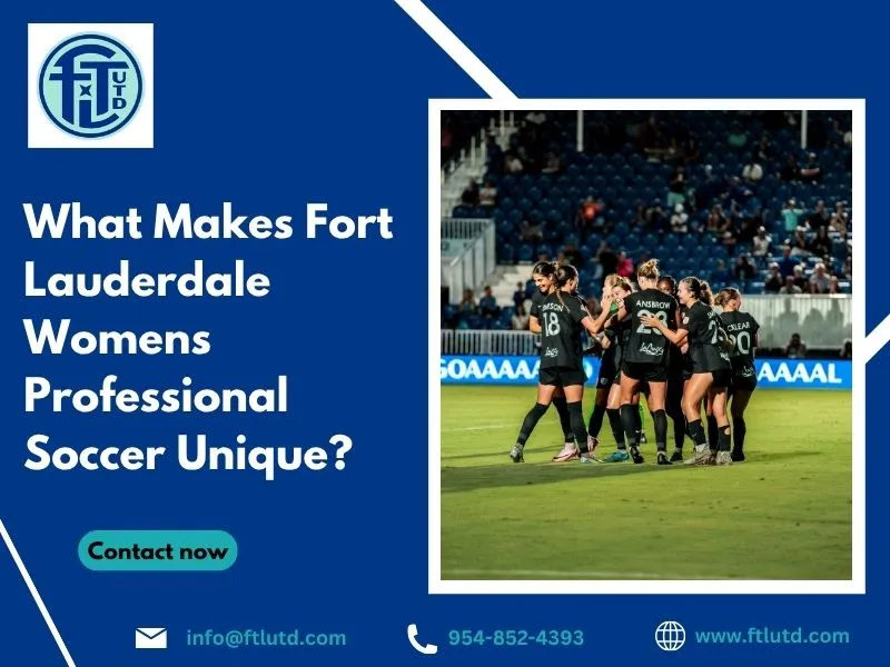 How Can You Experience Local Passion and Power with Fort Lauderdale United FC?