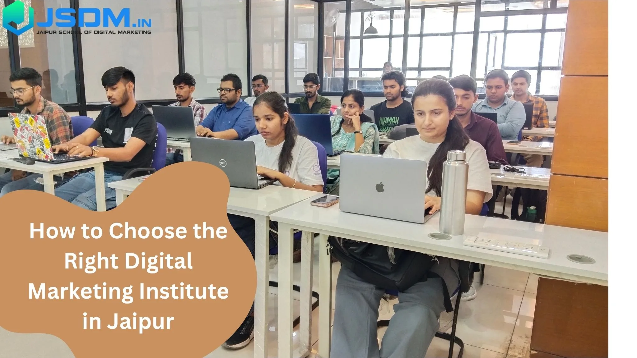 How to Choose the Right Digital Marketing Institute in Jaipur