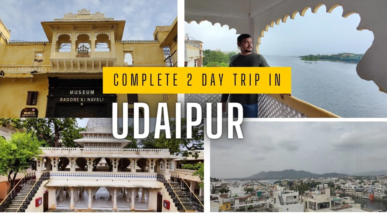 Discover Udaipur: An Unmissable 2-Day Rajasthan Itinerary