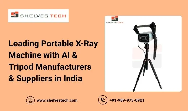 Leading Portable X-Ray Machine with AI & Tripod Manufacturers & Suppliers in India