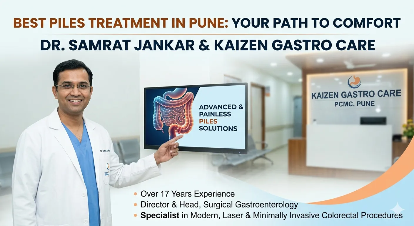 Bleeding or Painful Lumps? Expert Solutions for Piles Treatment in Pune by Kaizen Gastro Care