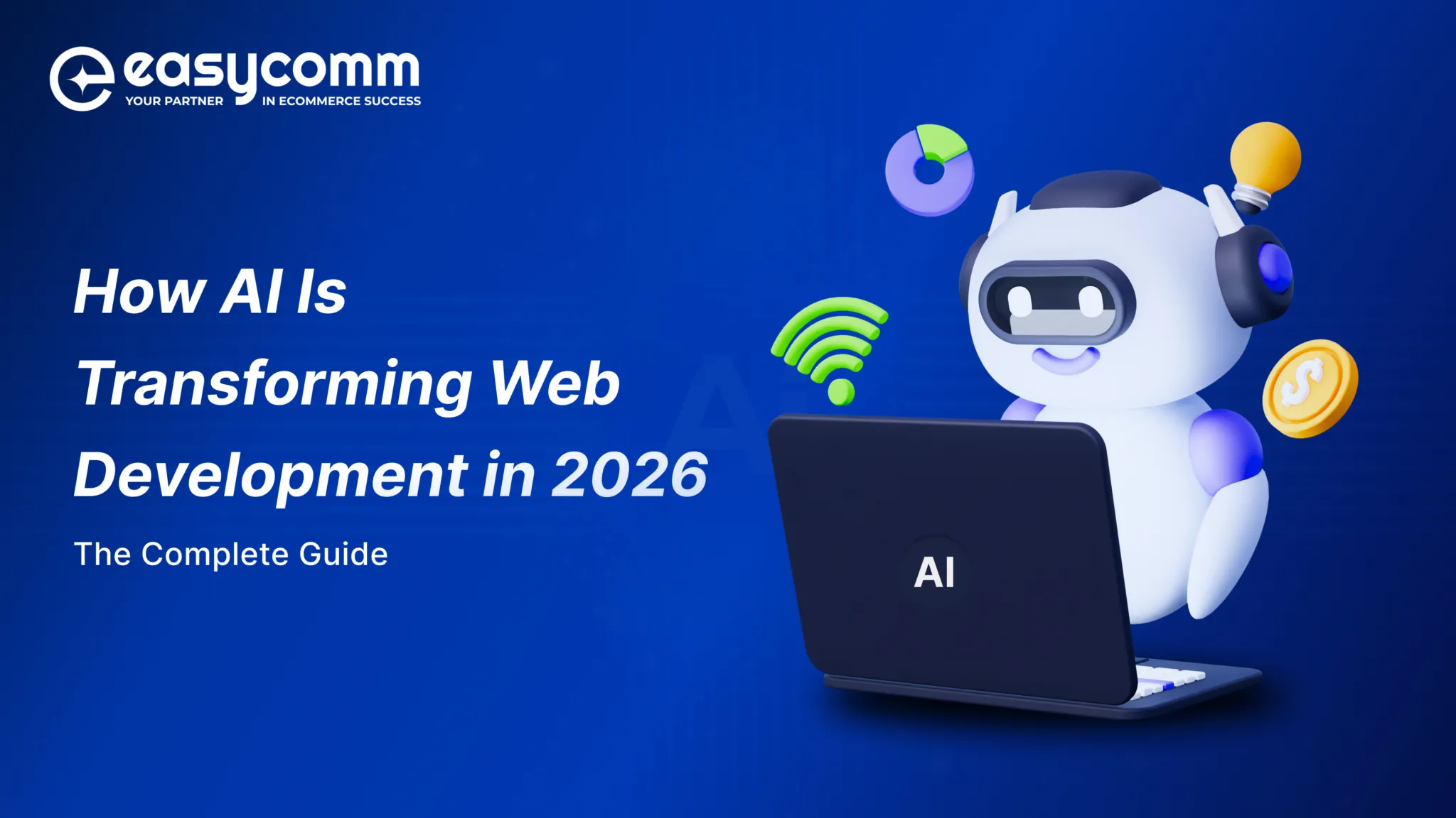 AI in Web Development 2026: Building Faster, Smarter, and More Secure Digital Products