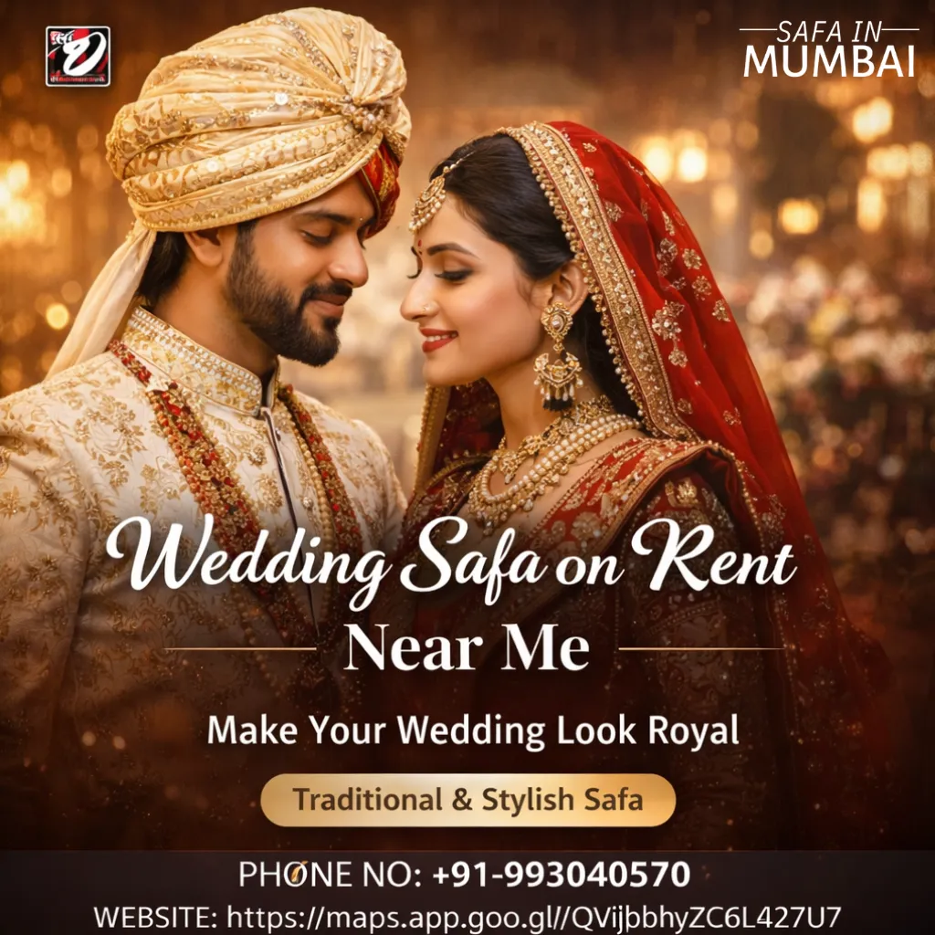 Safa for Wedding on Rent in Mumbai: A Practical Guide for a Royal Look Without the Hassle