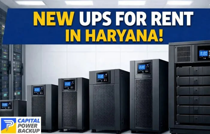 Is Renting a UPS in Haryana the Smart Choice for Your Business?