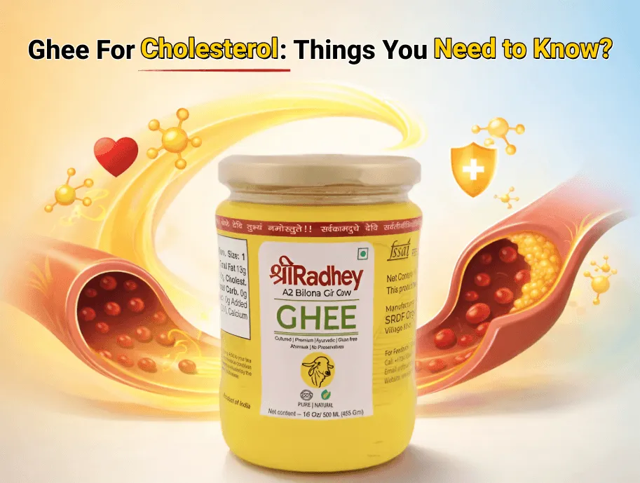Ghee for Cholesterol: Healthy Fat or Hidden Risk?