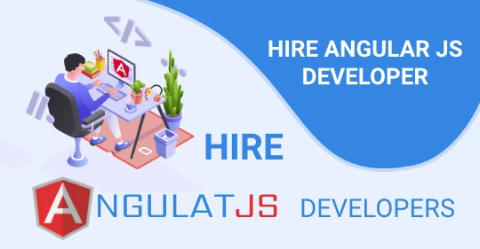 Hire Dedicated AngularJS Developers to Develop Modern Digital Experience