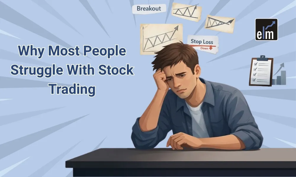 Why Most People Struggle With Stock Trading