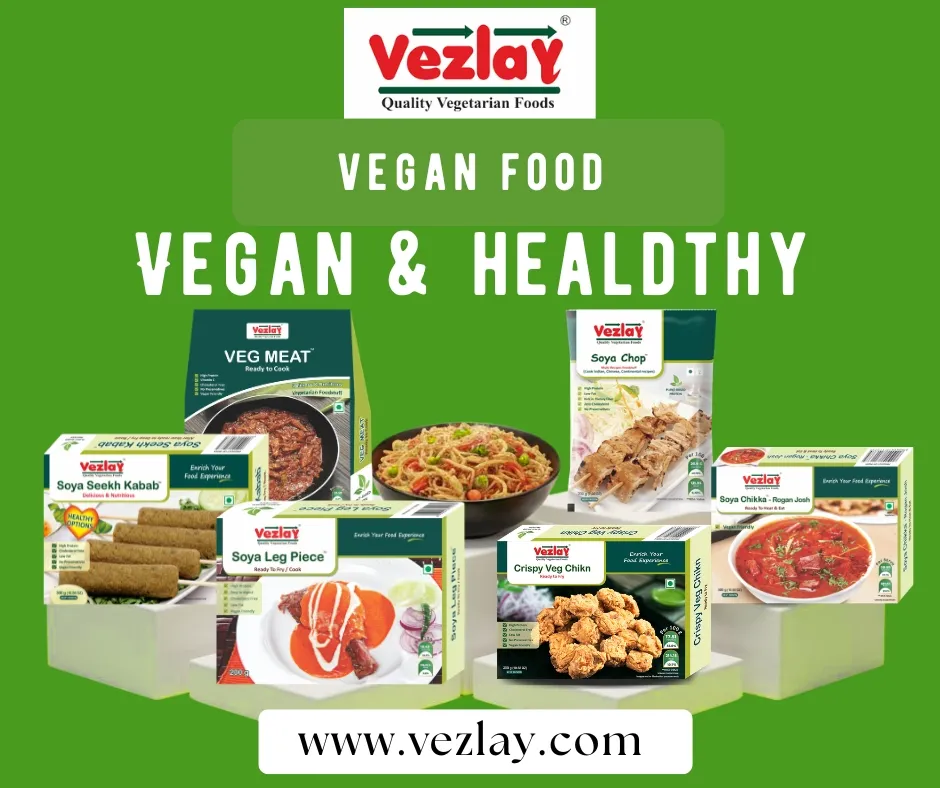 Vegan Food Revolution in India: Discover the Taste of Innovation with Vezlay Foods