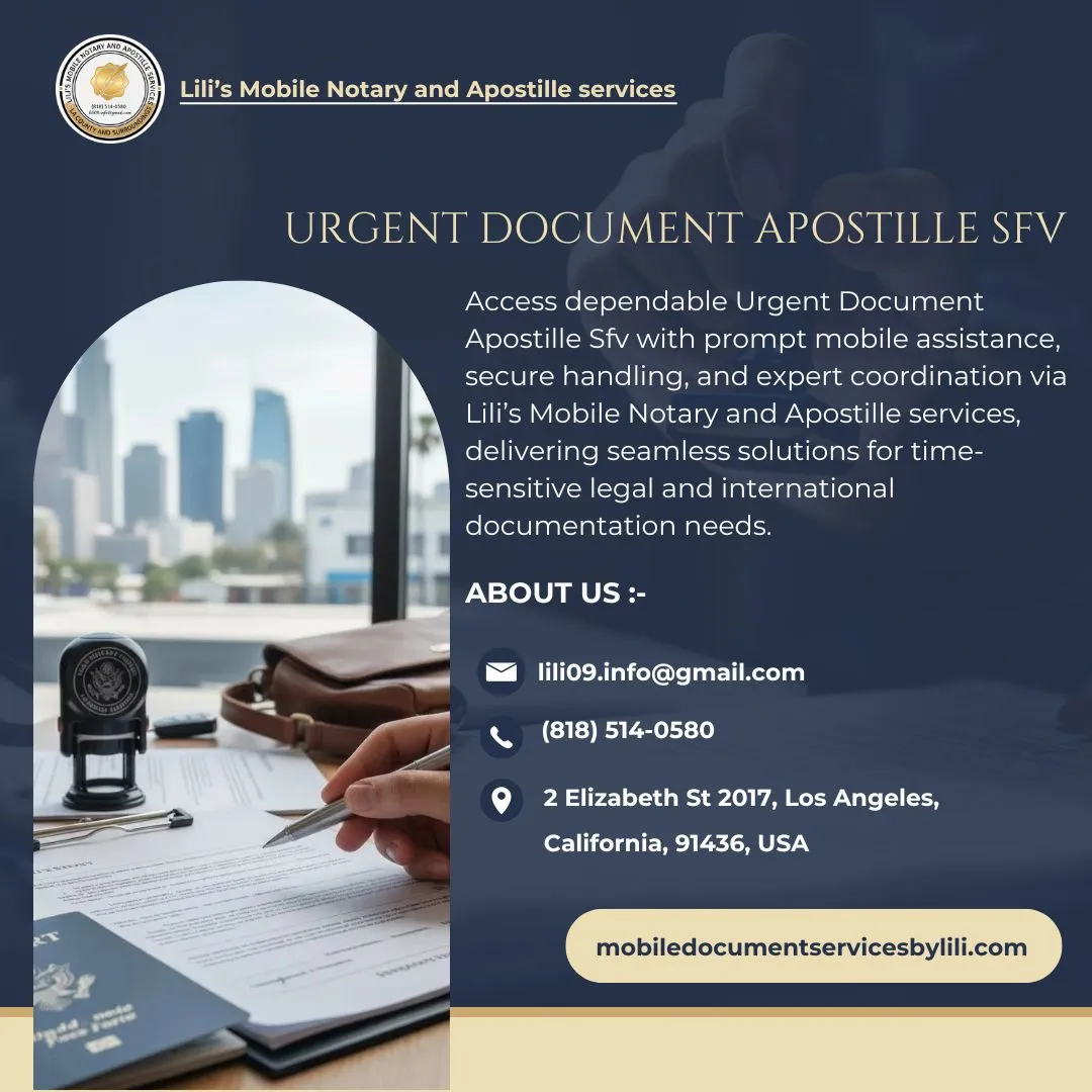 Urgent Document Apostille Sfv | Lili’s Mobile Notary And Apostille Services