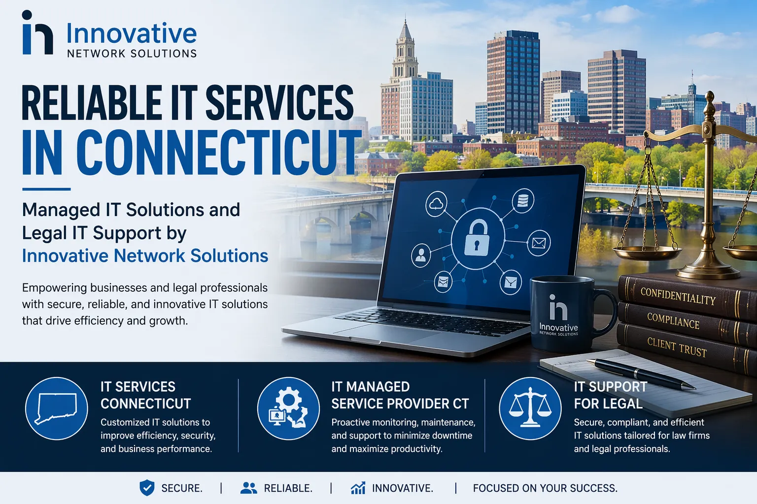 End-to-End IT Services in CT: Managed IT Solutions and Legal Industry Support