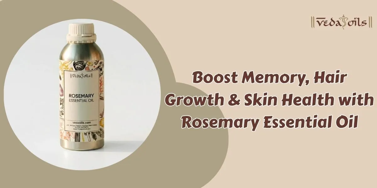 Boost Memory, Hair Growth & Skin Health with Rosemary Essential Oil