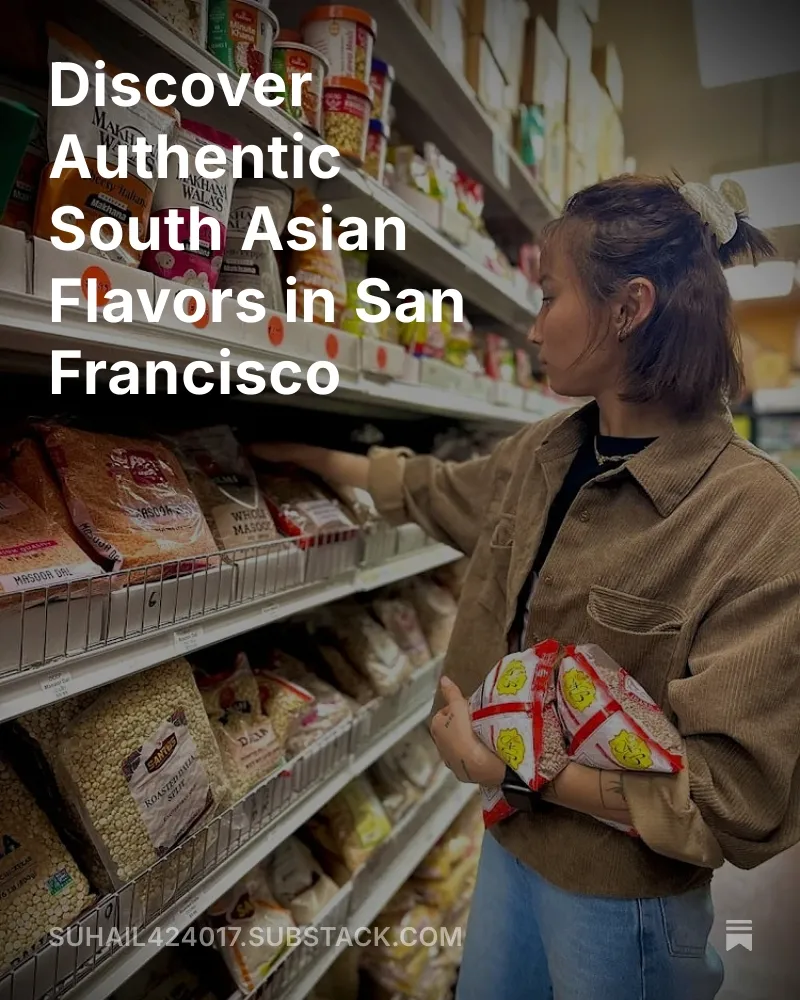 Discover Authentic South Asian Flavors in San Francisco