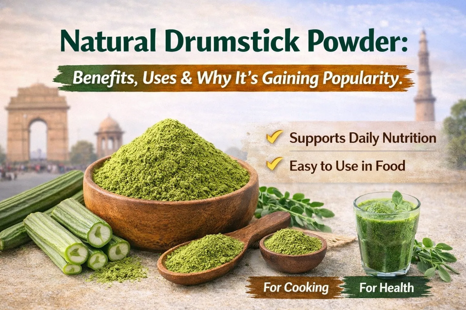 Natural Drumstick Powder: Benefits, Uses & Why It’s Gaining Popularity
