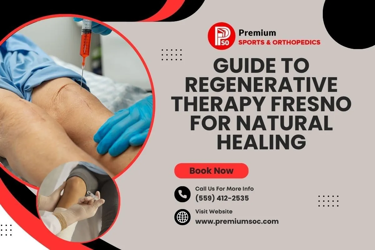 Guide to Regenerative Therapy Fresno for Natural Healing