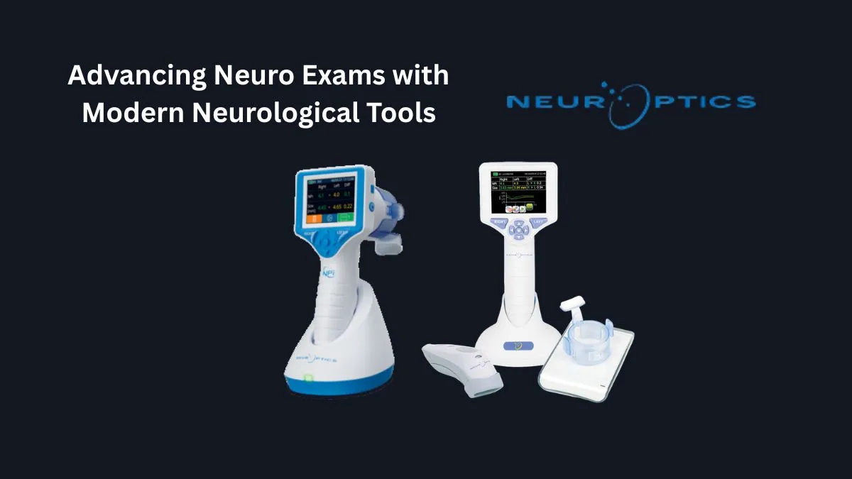 Advancing Neuro Exams with Modern Neurological Tools