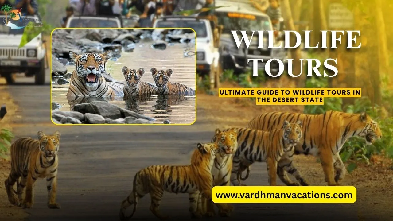 Unveiling Rajasthan's Wild Heart: The Ultimate Guide to Wildlife Tours in the Desert State
