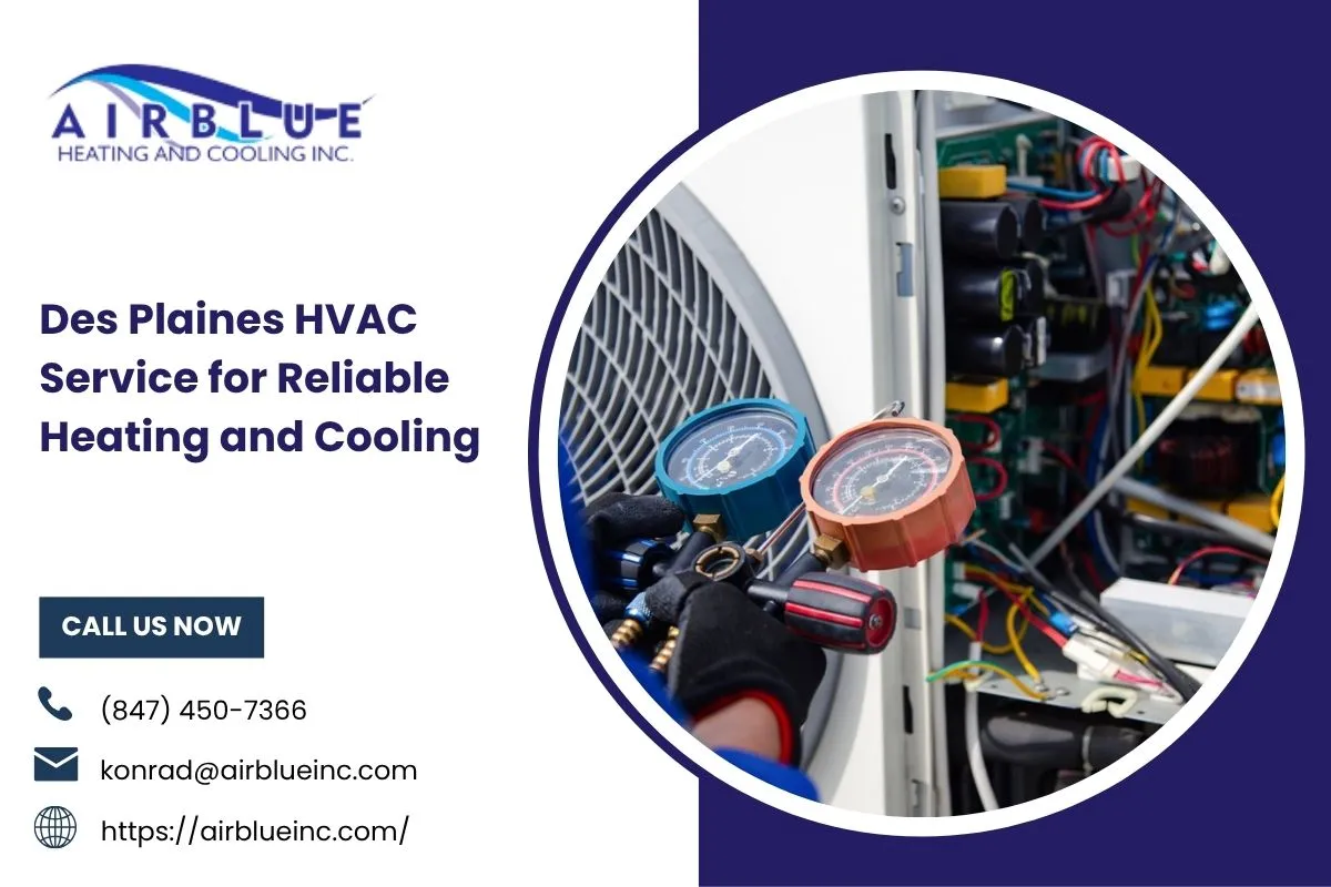 Des Plaines HVAC Service for Reliable Heating and Cooling