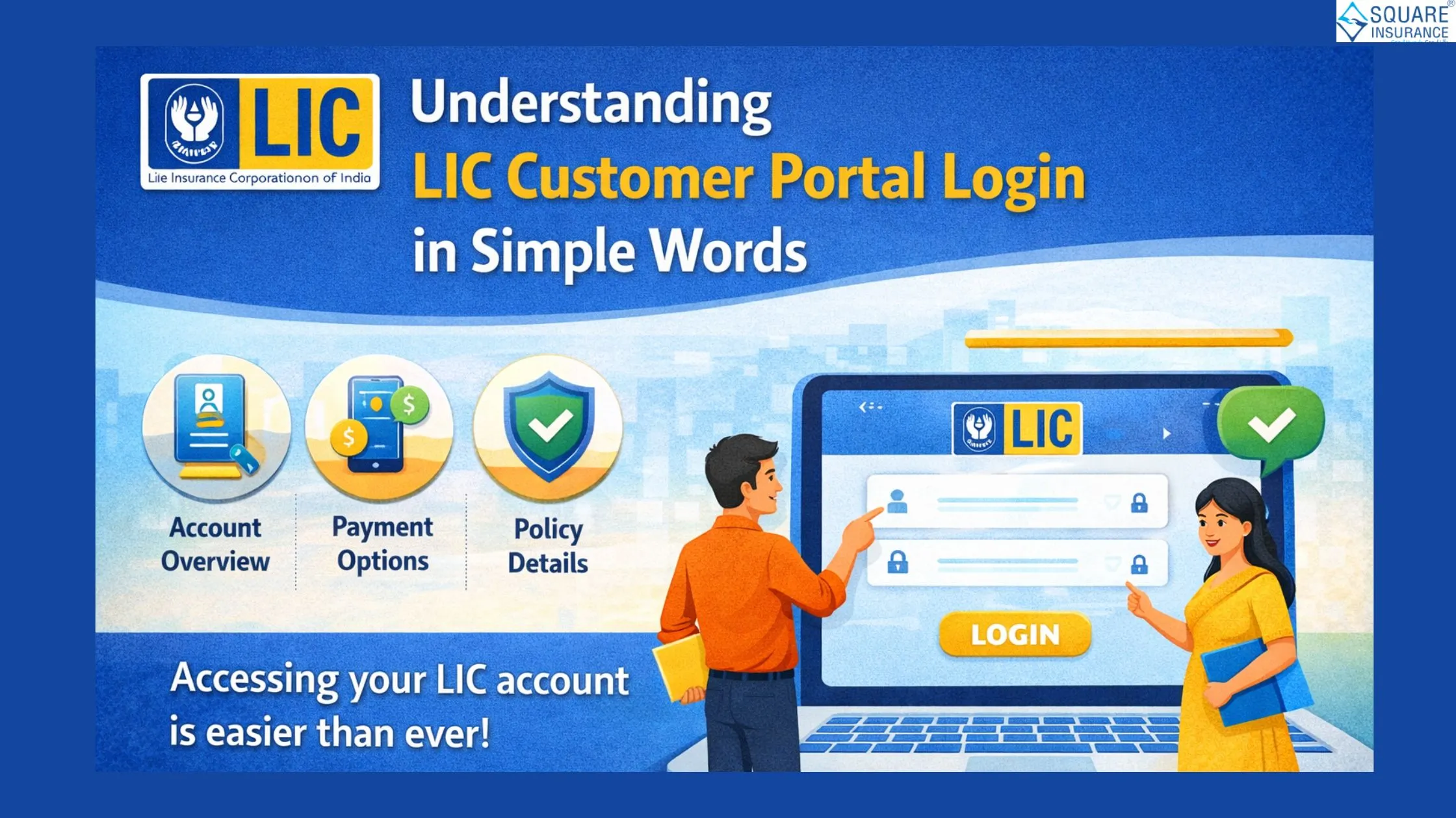 Understanding LIC Customer Portal Login in Simple Words