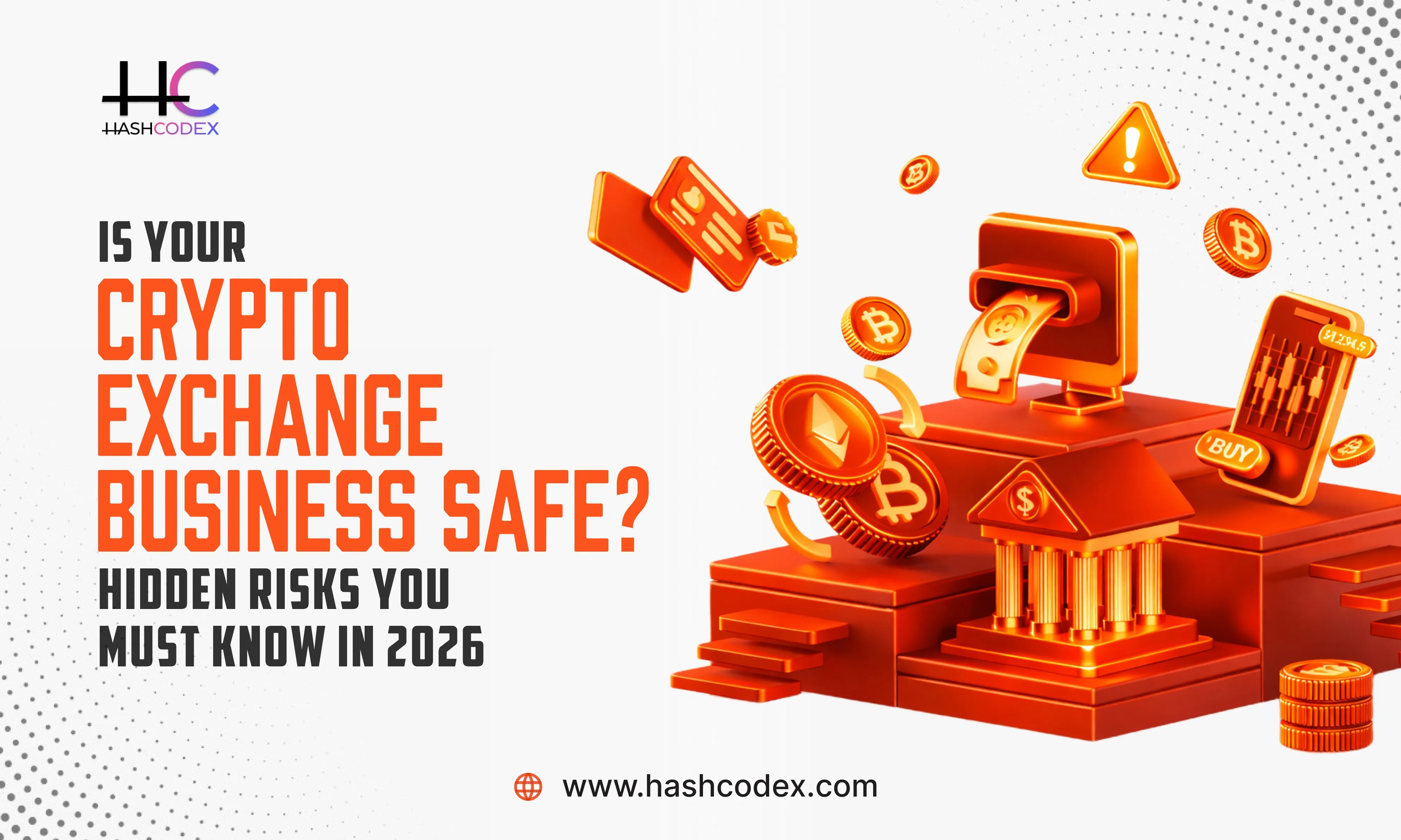 Crypto Exchanges in 2026: Hidden Risks Every Entrepreneur Must Prepare For