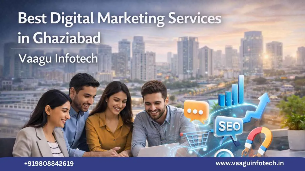 Best Digital Marketing Services in Ghaziabad | Vaagu Infotech