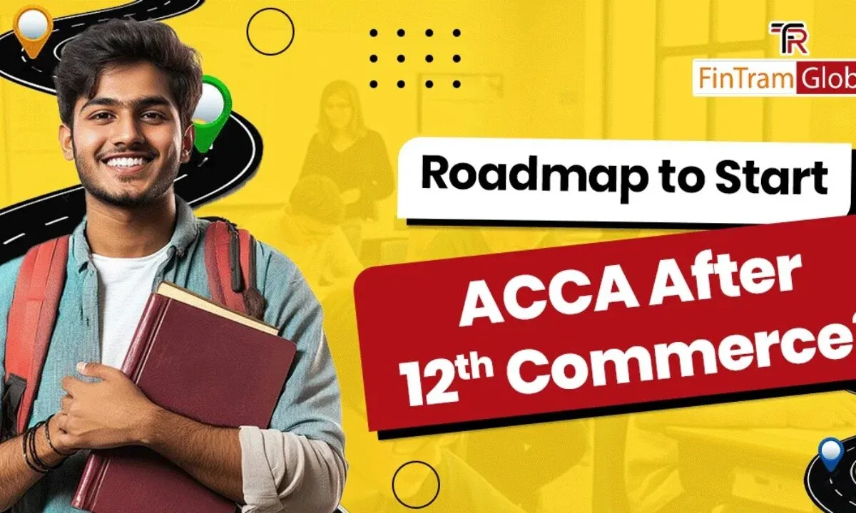 ACCA After 12th: Complete Guide to Course Structure, Eligibility, and Career Opportunities
