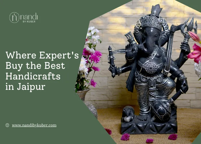Where Experts Buy the Best Handicrafts in Jaipur