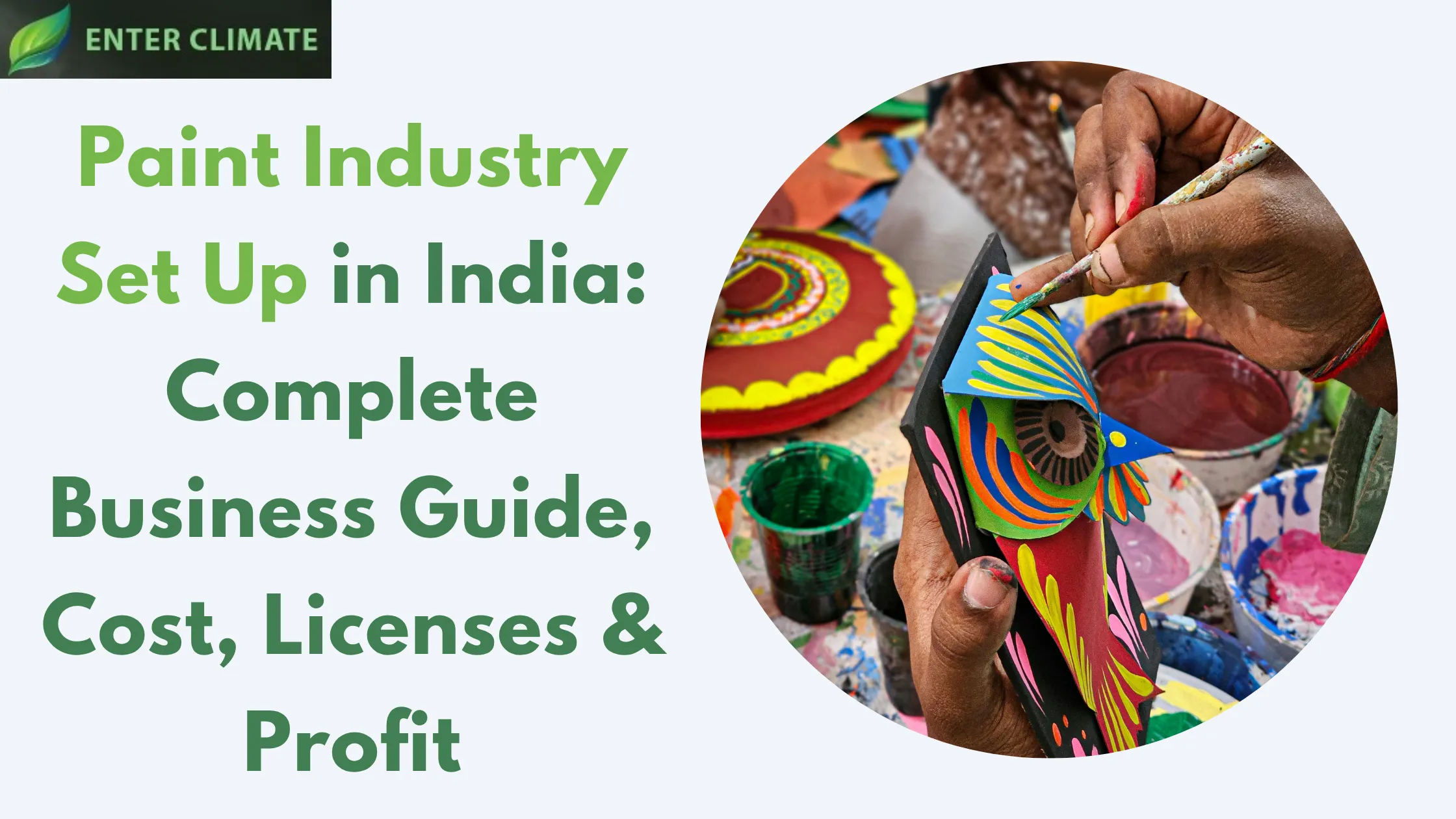 Paint Industry Set Up in India: Complete Business Guide, Cost, Licenses & Profit