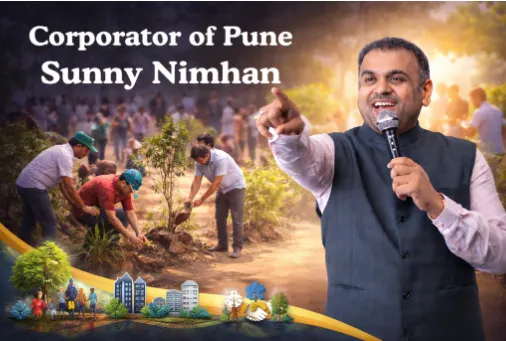 Corporator of Pune: Driving Grassroots Development for a Better Future with Sunny Nimhan