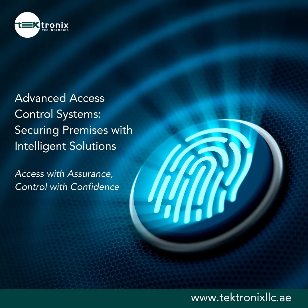 Next-Gen Access Control System: Protecting Dubai's Smart Future