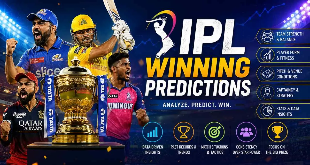 IPL Winning Predictions: Key Factors and Expert Insights
