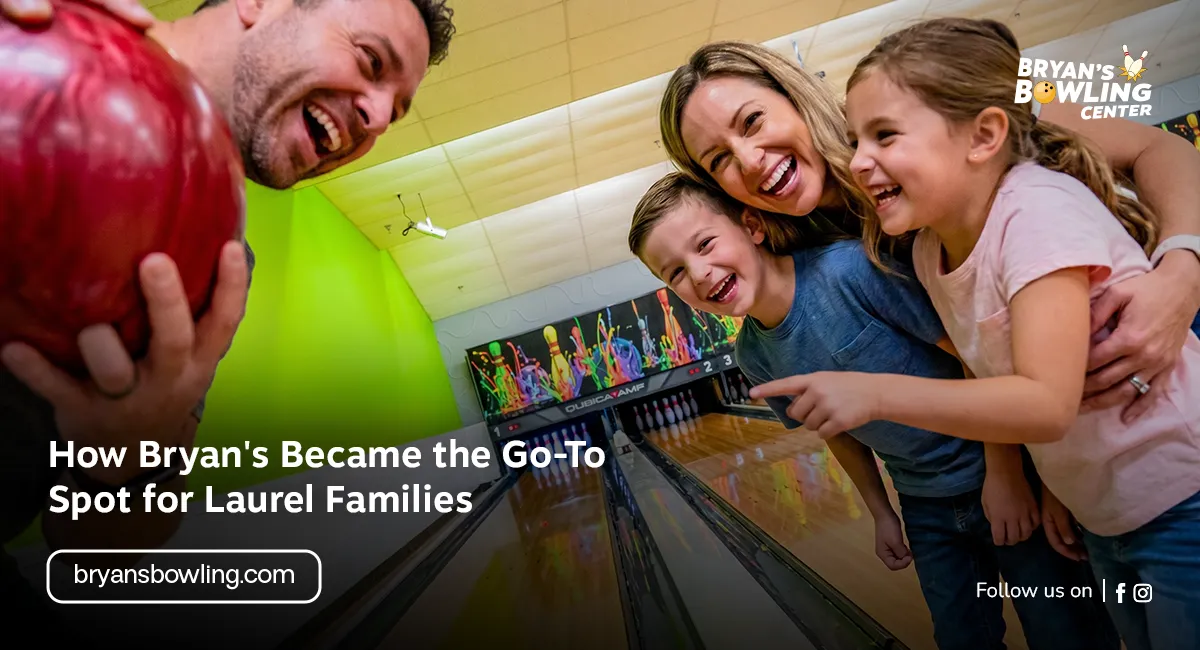 How Bryan's Became the Go-To Spot for Laurel Families