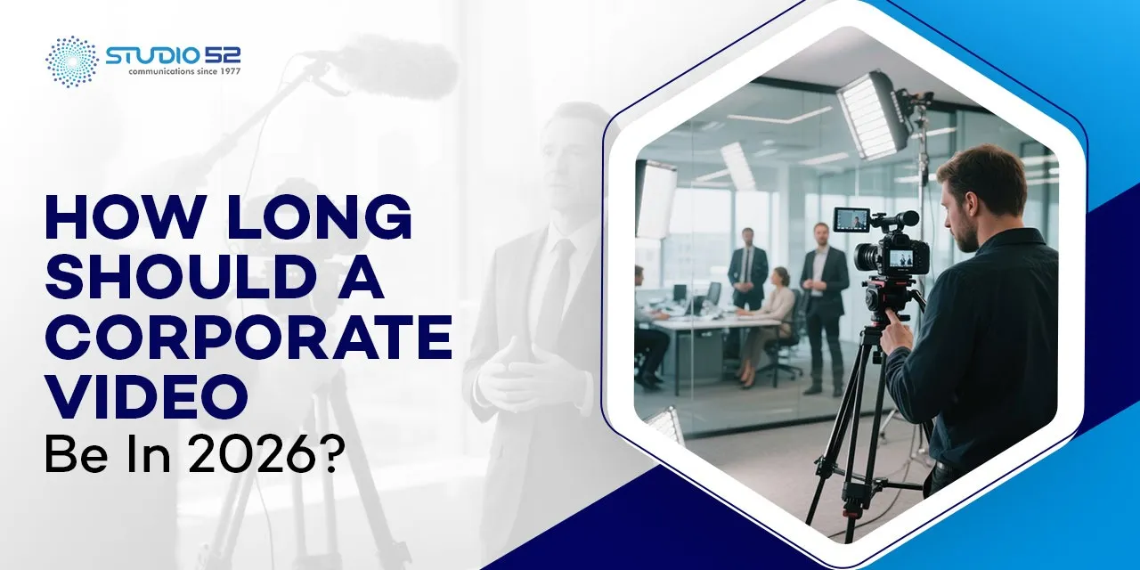 Optimal Corporate Video Length: Complete 2026 Guide