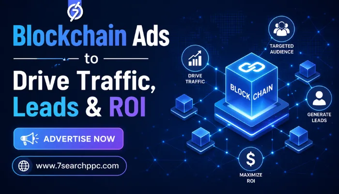Run Blockchain Ads to Boost Traffic, Leads, and ROI
