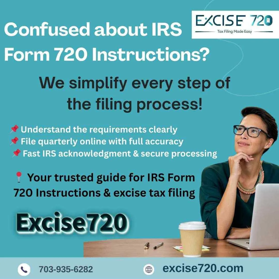 Form 720 Online Filing: A Faster, Easier Way to Stay Tax Compliant